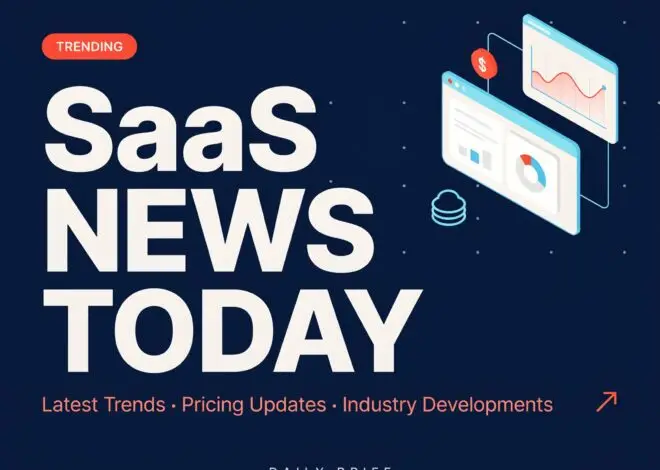 SaaS News Today: Latest Trends Pricing Updates & Breaking Industry News